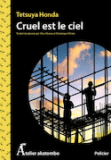 Cruel est le ciel